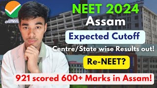 Assam NEET 2024 Expected Cutoff after CentreState wise Results out🔥 RENEET 600 Marks in Assam [upl. by Edobalo996]