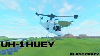 UH1 HUEY Plane Crazy [upl. by Arait]