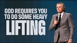 God Requires You To Do Some Heavy Lifting  Jentezen Franklin [upl. by Mahau]