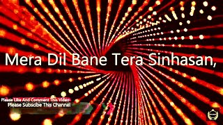 Mera Dil Bane Tera Sinhasan Karaoke  मेरा दिल बने तेरा सिंहासन   Hindi Christian Song [upl. by Ahsilam]