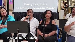 Harry Fraticelli La Novia [upl. by Ananna]