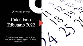 Calendario Tributario 2022 en línea de Actualícese [upl. by Yelda]