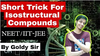 Short Trick For Isostructural compounds Chemical Bonding [upl. by Ardie]