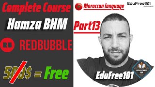 Redbubble Complete Course Hamza BHM EduFree101PART13 [upl. by Wan]