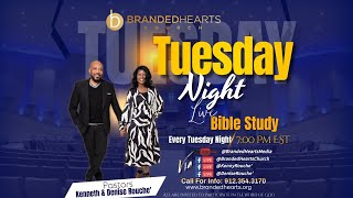 Branded Hearts Tuesday Night Bible Study 700 PM EST [upl. by Irpak154]