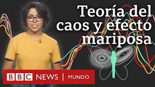 Qué son la teoría del caos y el efecto mariposa y cómo nos ayudan a entender mejor el universo [upl. by Senhauser]