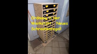 Ordnung in der Werkstatt  Neues Schraubenregal [upl. by Yeltneb639]