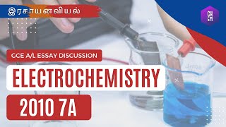 2010 7b Chemistry essay discussion  மின் இரசாயனவியல்  Electrochemistry [upl. by Kattie949]