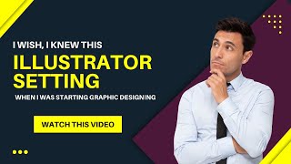 Best Illustrator Settings For Logo Design  Adobe Illustrator Set Up Tutorial [upl. by Tamanaha]