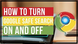 How To Turn Google Safe Search On and Off [upl. by Nadnarb444]