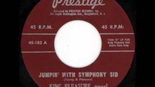 King Pleasure  Jumpin with Symphony Sid [upl. by Seed]