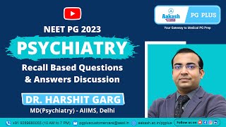 NEET PG 2023 Psychiatry Questions and Answers by Dr Harshit Garg  Aakash PG Plus [upl. by Eisej]