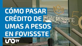 De UMAS a pesos así puedes reestructurar tu crédito Fovissste para que sea a pagos fijos [upl. by Yelahc]