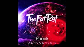 The Fat Rat  Xenogenesis Phonk Remixed by Top Romix [upl. by Tomkins]