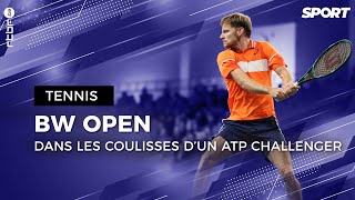 Dans les coulisses du BW Open lATP Challenger de LouvainlaNeuve [upl. by Aharon]