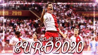 REPREZENTACJA POLSKI  Droga do EURO 2020 ᴴᴰ [upl. by Ettevroc691]