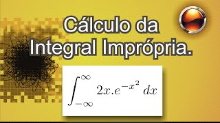 Exercício sobre Integral Imprópria int 2xexpx² em R [upl. by Sillek510]