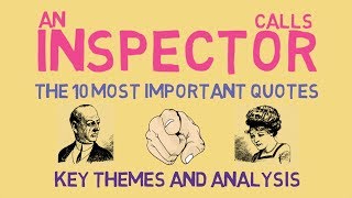 The 10 Most Important Quotes in An Inspector Calls [upl. by Idram]