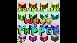 WaveTapper Recreation GD By me [upl. by Nihs610]