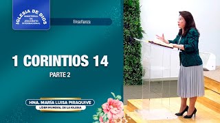 1 de corintios 14 Parte 2  Hna María Luisa Piraquive IDMJI [upl. by Bathsheba]