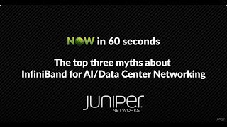 Now in 60 Seconds Three Myths about InfiniBand for AI Data Center Networking [upl. by Tasia]