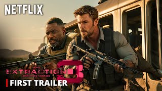 EXTRACTION 3 – First Trailer 2024 Chris Hemsworth Idris Elba  Netflix HD [upl. by Metah]