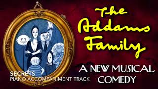 Secrets  The Addams Family  Piano AccompanimentRehearsal Track [upl. by Bianca301]