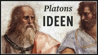 Die platonischen Ideen · Platons Ideenlehre erklärt [upl. by Thisbee]