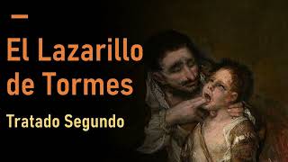 La vida de Lazarillo de Tormes  Tratado Segundo Audiolibro  Audiobook [upl. by Arikahs]