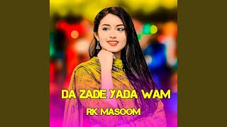 Da Zade Yada Wam [upl. by Ahserb]