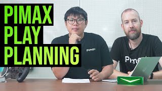 Pimax Play Planning amp Update on Quality Control August Progress Update [upl. by Radman]