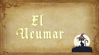 El Ucumar  Leyenda [upl. by Ekusoyr756]