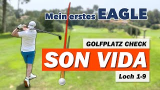 MEIN ERSTES EAGLE Golf Son Vida auf Mallorca  Loch 19  KW GOLF [upl. by Aimekahs]