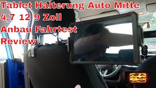 Tablet Halterung Auto Mitte 47 12 9 Zoll Anbau Fahrtest Review [upl. by Mcguire]