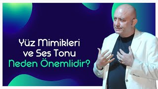 Yüz Mimikleri ve Ses Tonu Neden Önemli I Hakan Bozkurt [upl. by Birkett]