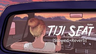 Teeji Seat SlowedReverb  Kaka  Punjabi lofi Songs  Chill with Beats  Textaudio [upl. by Ehud]