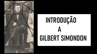 Introdução a Gilbert Simondon [upl. by Atnahs]