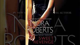 Nora Roberts Sweet Revenge Audiobook Mystery Thriller amp Suspense Part 2 End [upl. by Atnohsal]