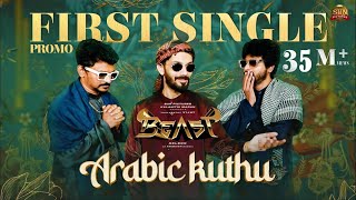 Arabic Kuthu  Beast First Single Promo  Thalapathy Vijay  Sun Pictures  Nelson  Anirudh [upl. by Latsyrhc58]