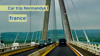 Driving in Normandy France 🇫🇷From Dieppe to Utah Beach Normandy Bridge over the Seine [upl. by Olette]