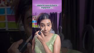 GRWM for cousin ke bete ki engagement 💍🧿 shorts ytshorts youtube youtubeshorts trending viral [upl. by Yrag111]