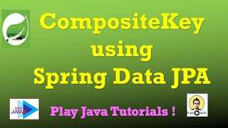 Composite Key using Spring Data JPA  CompositeKey  JPA Composite Key  JPA  CompositeKey JAP [upl. by Valma]