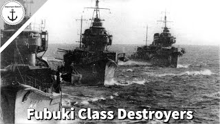 The Fubuki Class Revolutionizing Japanese Naval Warfare [upl. by Eidnim]