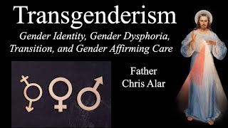 Transgenderism An Easy to Understand Summary  Explaining the Faith [upl. by Warford572]