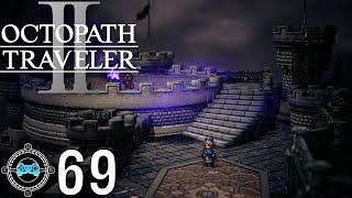 Extending a Helping Hand  Octopath Traveler 2 69 BlindFirst Playthrough [upl. by Seumas57]