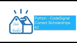 Python  CodeSignal Correct Scholarships 42 [upl. by Yffub]