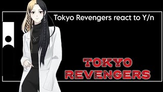 Tokyo Revengers react to Yn Draken × Yn [upl. by Obbard]