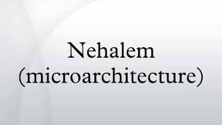 Nehalem microarchitecture [upl. by Giles787]