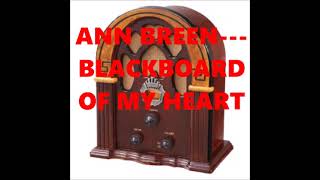 ANN BREEN BLACKBOARD OF MY HEART [upl. by Dorry273]