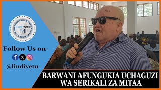 BARWANI AFUNGUKIA UCHAGUZI WA SERIKALI ZA MITAA  lindiyetutv [upl. by Anoblav766]